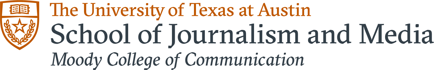The University of Texas at Austin School of Journalism and Media Moody College of Communication